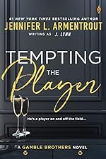 Tempting the Player (A Gamble Brothers Novel Book 2)