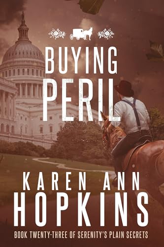Buying Peril (Serenity's Plain Secrets Book 23)