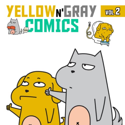 Yellow n' Gray Comics Vol 2-2: A Collection of Humorous Short Stories for Teenagers, A Whirlwind of Laughter, Friendship, and Mischief