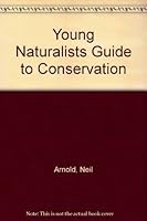 Young Naturalists Guide to Conservation 0706357248 Book Cover