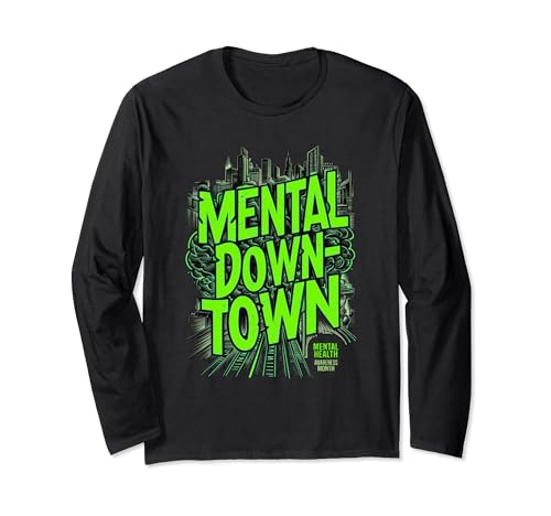 Mental Down-Town para Mental Health Awareness Month Manga Larga