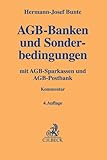  AGB-Banken und Sonderbedingungen: mit AGB-Sparkassen und AGB-Postbank (Gelbe Erläuterungsbücher)