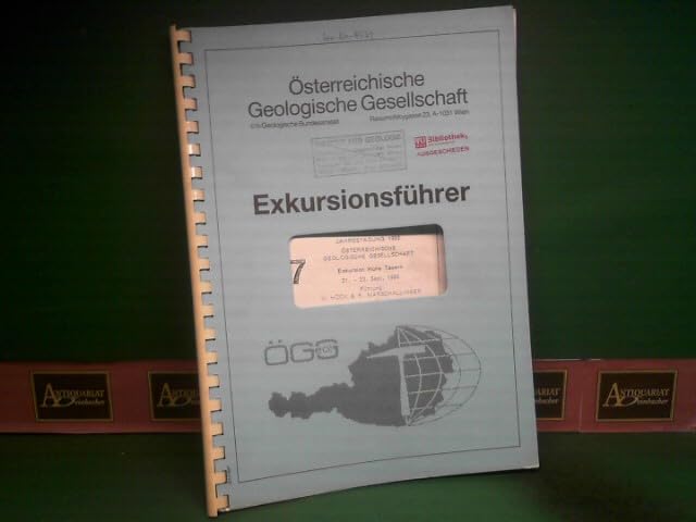 Exkursion Hohe Tauern. (= Exkursionsführer 7).
