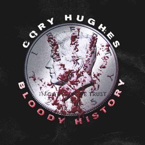 Page de couverture de Bloody History Clips: Cory Hughes & History Homos