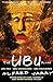 The Ubu Plays: Includes: Ubu Rex; Ubu Cuckolded; Ubu Enchained