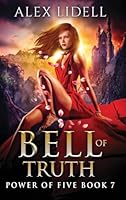 Bell of Truth: Power of Five Collection - Book 7 1088128866 Book Cover