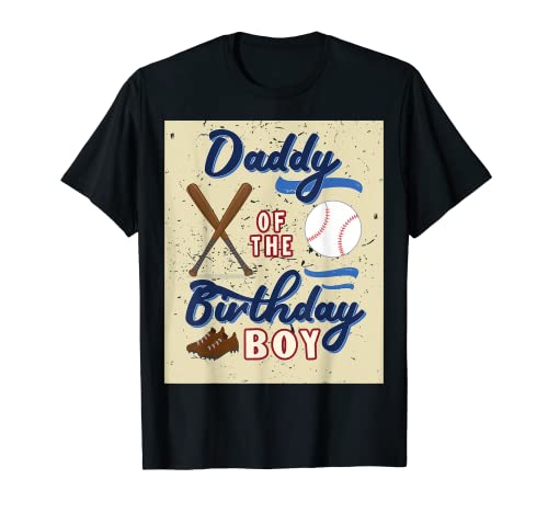Daddy Of The Birthday Boy Baseball Theme Matching Family Camiseta