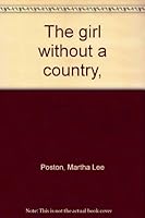 The girl without a country, B0007IYP8I Book Cover
