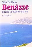 Benazze. Poesie in dialetto barese