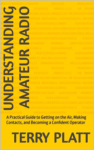 Understanding Amateur Radio: A Practical...