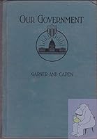 Our Government: Its Nature, Structure, and Functions with Texas Constitution B0018DN4UG Book Cover