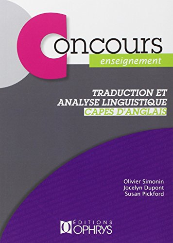 Télécharger Traduction et analyse linguistique CAPES s'Anglais Francais PDF