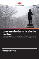 Une année dans la vie de Lénine (French Edition) 6208931193 Book Cover