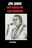 Jim Jones Cult Leader and Mass Murderer 1096885433 Book Cover