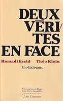 Deux ve´rite´s en face: Un dialogue (French Edition) 2867051169 Book Cover