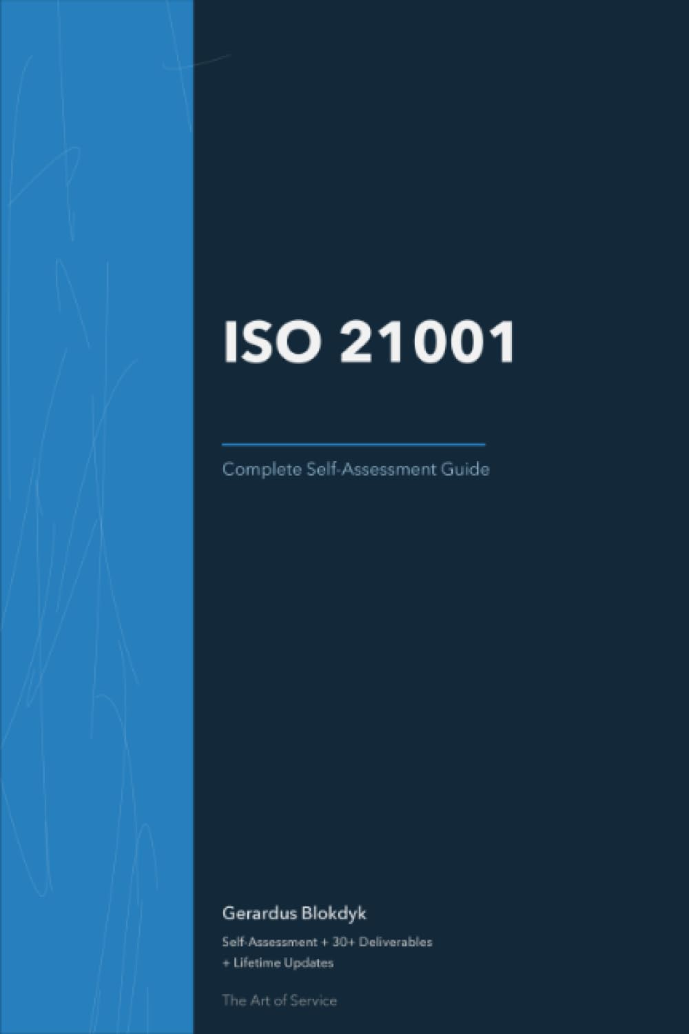 ISO 21001 A Complete Guide - 2020 Edition