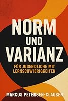 Norm und Varianz: Einfach erklärt – für Jugendliche mit Lernschwierigkeiten (Mathematik) (German Edition) B0FQ3VNY9C Book Cover