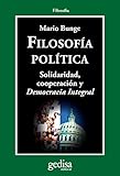 libro de mario bunge metodologia dela investigacion pdf  Filosofía política: Solidaridad, cooperación y Democracia Integral (Cladema Filosofía)