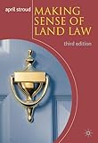 Making Sense of Land Law