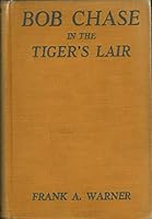 bob chase in the tiger's lair B002JSJ8R2 Book Cover