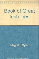 Book of Great Irish Lies 0946645108 Book Cover