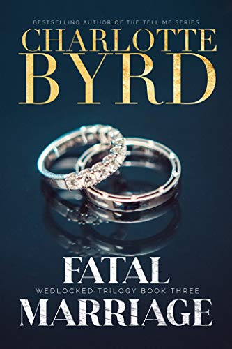 Image of Fatal Marriage (Wedlocked Trilogy Book 3)