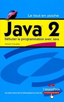 Paperback JAVA 2 DEBUTER LA PROGRAMMATION AVEC JAVA [French] Book