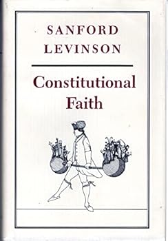 Hardcover Constitutional Faith Book