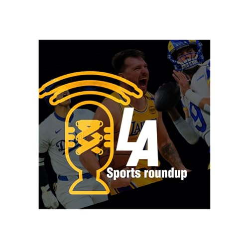 LA Sports Roundup: Clippers curse strikes again w/ new Kawhi scandal. Podcast Por arte de portada