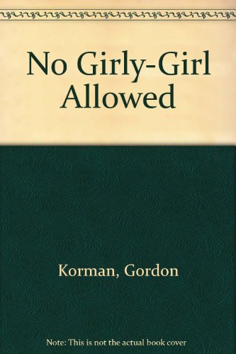 No Girly-Girls Allowed (With: Jay Sinclair)