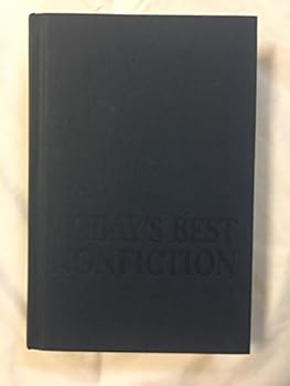 Hardcover Today's Best Nonfiction, Return With Honor;My Name is Mary, A Memoir; A Good Life, Newspapering and Other Adventures and Every Knee Shall Bow, The Truth and Tragedy of Ruby Ridge and the Randy Weaver Family, Volume 39 Book