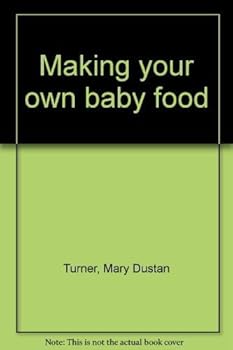 Hardcover Making your own baby food Book