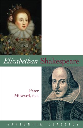 Elizabethan Shakespeare (Sapientia Classics)
