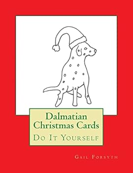 Dalmatian Christmas Cards: Do It Yourself
