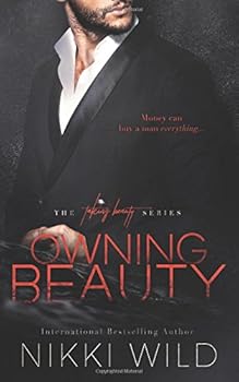 Paperback Owning Beauty (Taking Beauty Trilogy) Book