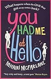 You Had Me At Hello: The laugh-out-loud rom com from the Sunday Times bestseller