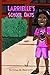 Larrielle's School Days
