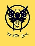 silhouette by s  My Little Angel Cute Inspirational Gift Notepad Shilouette style cover: 100 Pages, 8.5x11 inches, Wide Ruled, Amazing Gift for Christmas