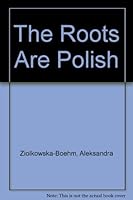 The Roots Are Polish 0920517056 Book Cover