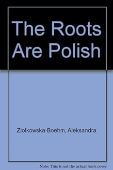 Paperback The Roots Are Polish Book