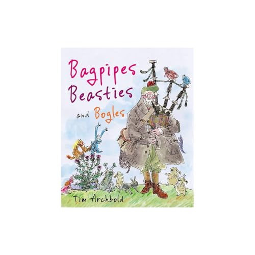Bagpipes, Beasties and Bogles