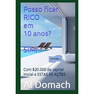 Capa do livro Posso ficar RICO em 10 anos? SIM!: Com $20.000 de capital inicial e ESTAS 50 AÇÕES