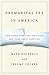 Premarital Sex in America: How Young Americans Meet, Mate, and Think about Marrying