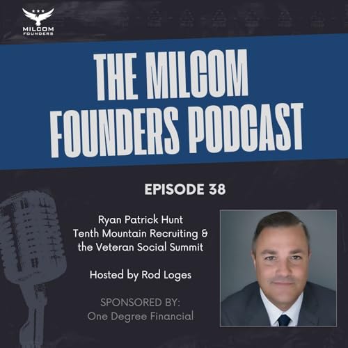 Ryan Patrick Hunt | Tenth Mountain Recruiting & the Veteran Social Summit