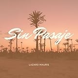  Sin Pasaje [Explicit]