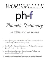 Wordspeller Phonetic Dictionary: American English Edition 0983038104 Book Cover