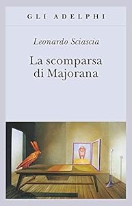 Vedi scheda su Amazon La scomparsa di Majorana