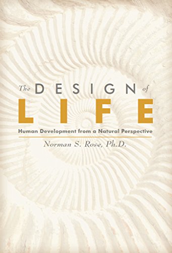 The Design of Life: Human Development from a Natural Perspective