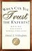 When Can You Trust the Experts?: How to Tell Good Science from Bad in Education