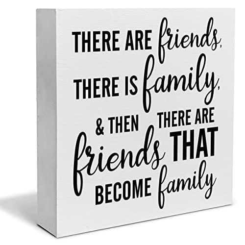 There are Friends There is Family Decorative Wooden Box Sign Friendship Gift Wood Block Plaque Decor...